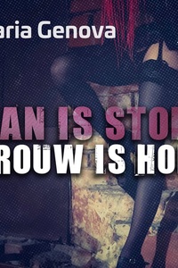 Man is stoer, vrouw is hoer