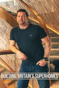 Building Britain's Superhomes