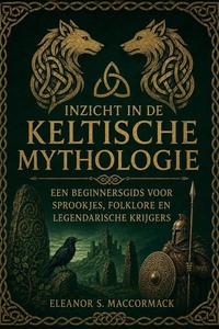 Inzicht In De Keltische Mythologie