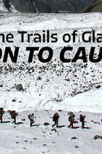 On the Trails of Glaciers: Mission to Caucasus