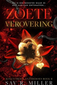 King's Trace Antiheroes 2 - Zoete verovering