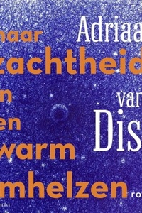 Naar zachtheid en een warm omhelzen
