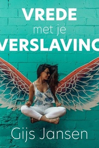 Vrede met je verslaving