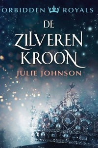 Forbidden Royals - De zilveren kroon