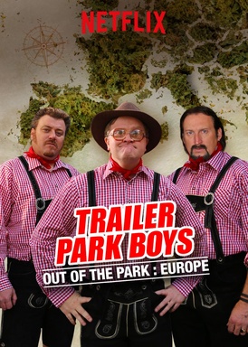 Trailer Park Boys: Out of the Park: Europe (S01)