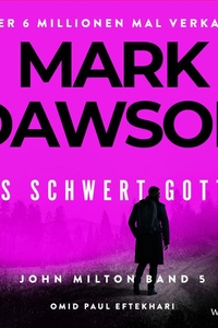 Das Schwert Gottes - Thriller ( John Milton 5 )