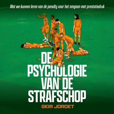 De psychologie van de strafschop: Lessen uit de psychologie van de strafschop