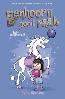 Evi en eenhoorn 9 - Eenhoorn gooit raak