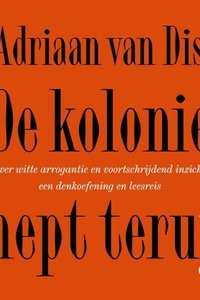 De kolonie mept terug
