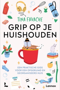 Grip op je huishouden