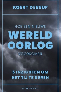 Hoe een wereldoorlog voorkomen