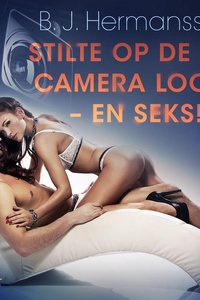 Stilte op de set. Camera loopt – en seks! - erotisch verhaal