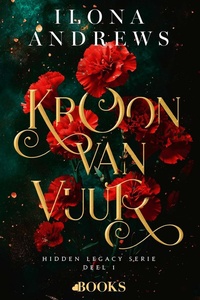 Hidden Legacy 1 - Kroon van vuur