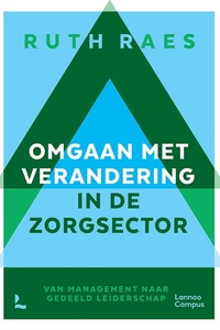 Omgaan met verandering in de zorgsector