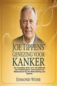 Joe Tippens' Genezing voor Kanker