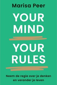 Your Mind, Your Rules