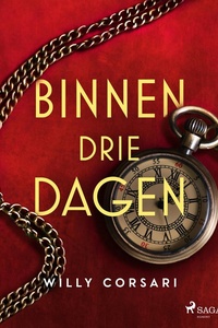 Binnen drie dagen
