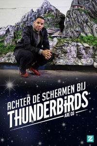 Achter de Schermen bij Thunderbirds are Go