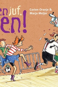 Juf Fiep - Ren juf, ren!