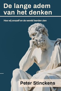 De lange adem van het denken