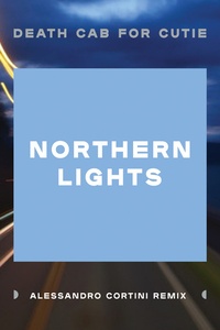 Northern Lights (Alessandro Cortini Remix)