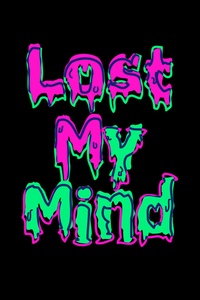 Lost My Mind