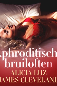 Aphroditische bruiloften – Erotisch verhaal
