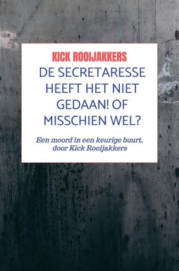 De secretaresse heeft het niet gedaan! Of misschien wel?