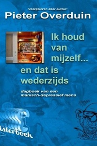 Ik houd van mezelf ... en dat is wederzijds