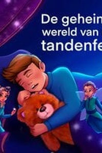 De geheime wereld van de tandenfee