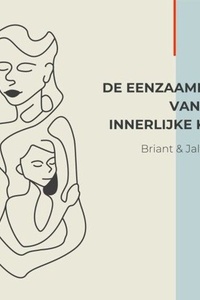De eenzaamheid van het innerlijke kind