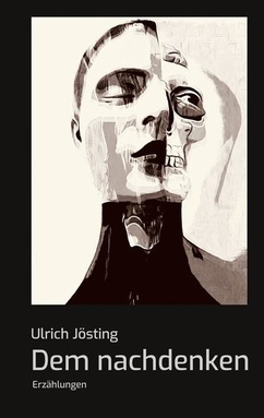 Dem nachdenken: Erzählungen
