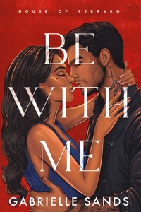 House of Ferraro 1 - Be with me