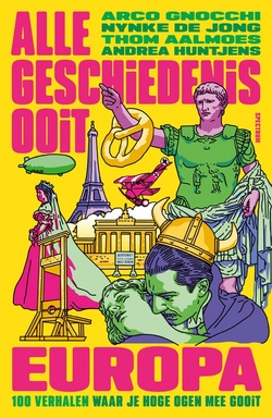 Alle Geschiedenis Ooit - Alle Geschiedenis Ooit - Europa