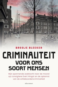 Criminaliteit voor ons soort mensen