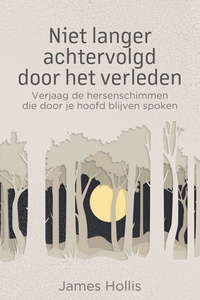 Niet langer achtervolgd door het verleden