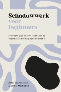 Spiritualiteit voor beginners - Schaduwwerk voor beginners