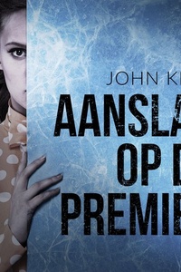 Aanslag op de premier