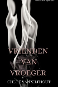 Kate en Sophie 2 - Vrienden van vroeger