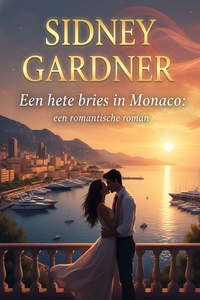 Een hete bries in Monaco: een romantische roman