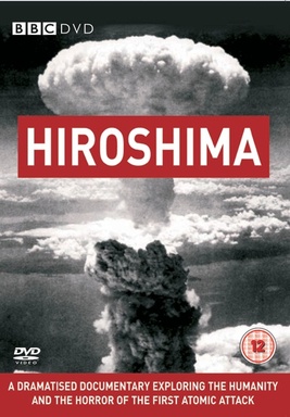 Hiroshima: BBC History of World War II
