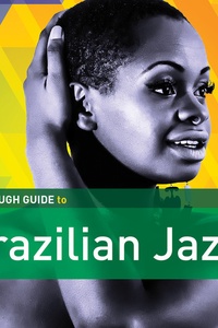 Rough Guide To Brazilian Jazz
