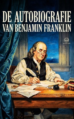 De autobiografie van Benjamin Franklin