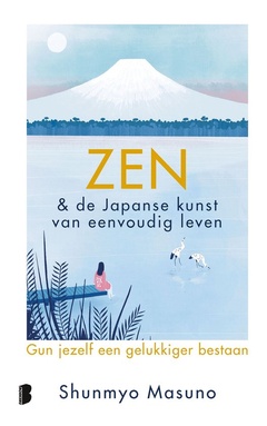 Zen & de Japanse kunst van eenvoudig leven