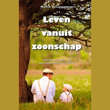 Leven vanuit zoonschap
