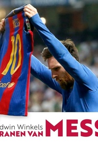 De tranen van Messi: De hoogte- en dieptepunten in de carrière van de beste voetballer ter wereld