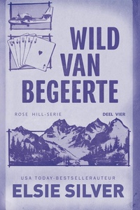 Rose Hill 4 - Wild van begeerte
