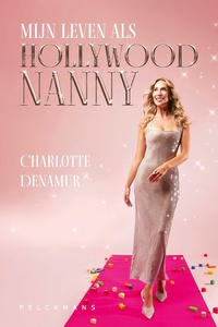Mijn leven als Hollywoodnanny
