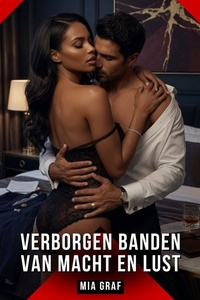 Verborgen Banden van Macht en Lust