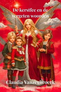 De kerstfee en de vergeten woorden